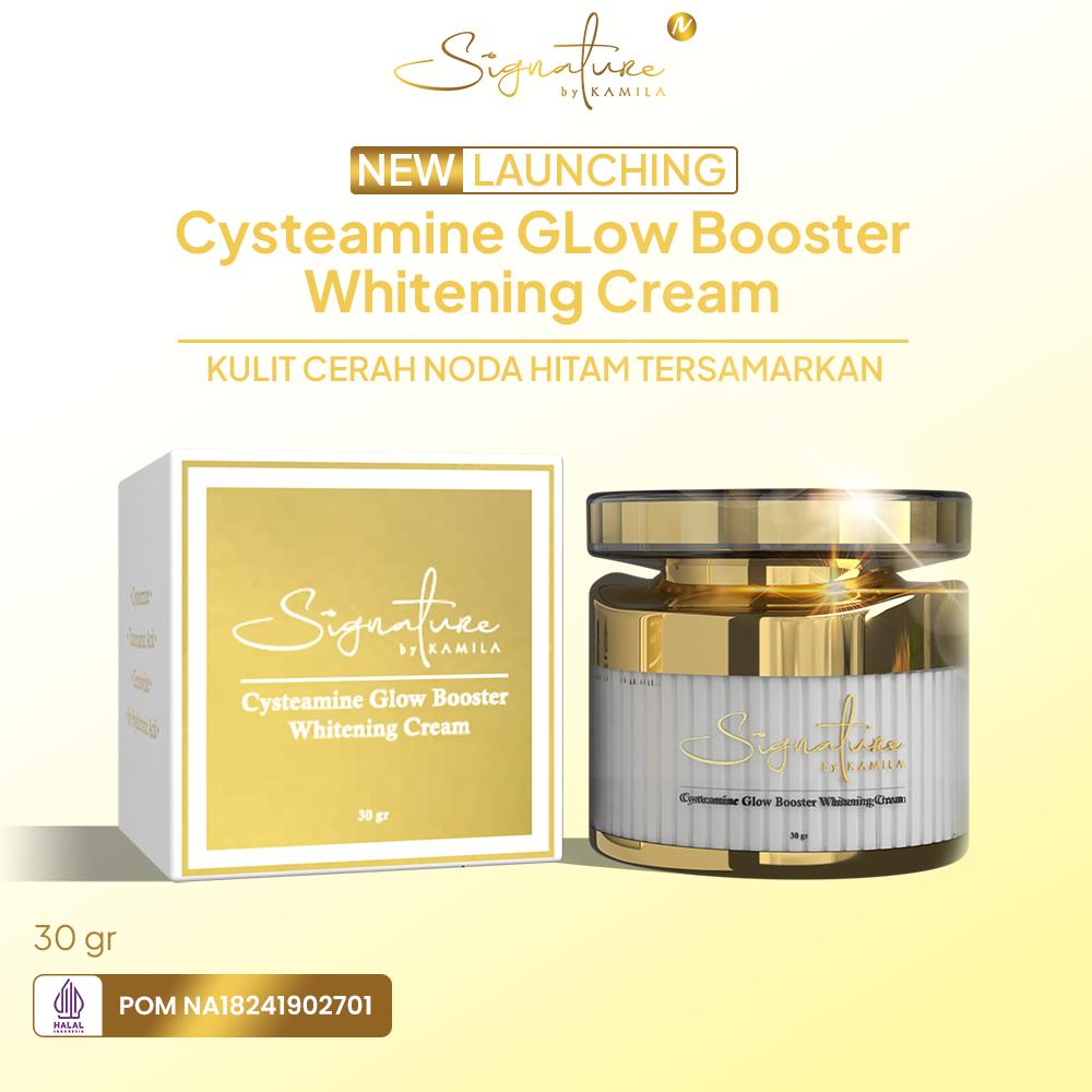 Signature by Kamila - Cysteamine Glow Booster Whitening Cream - Cysteamine Cream untuk Flek Hitam