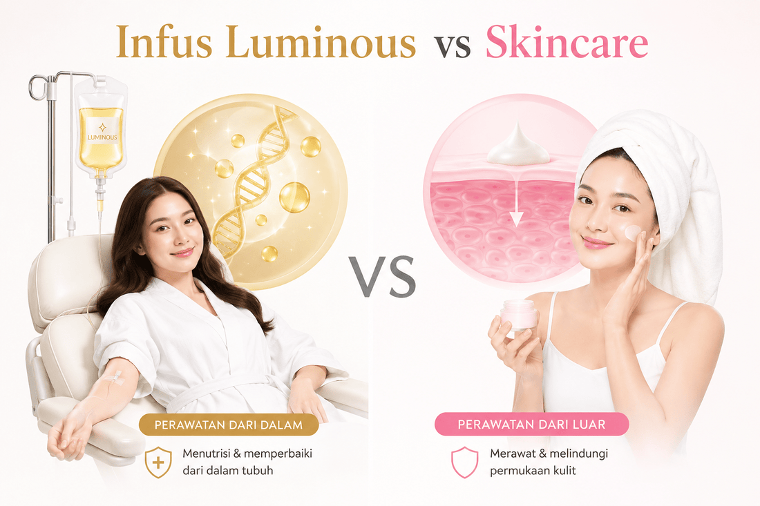 Infus Luminous vs Skincare: Mana Lebih Efektif untuk Kulit Cerah? - hnhskincare