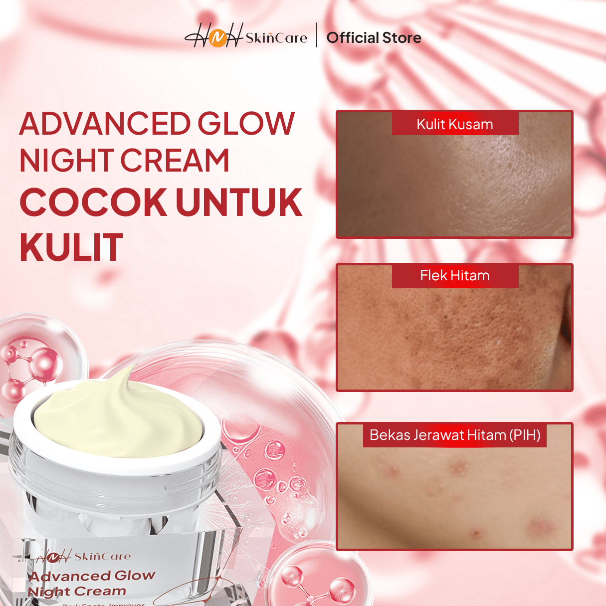 HNH Skincare - Advanced Glow Night Cream - Krim Malam Glowing Mencerahkan dan Menyamarkan Flek Hitam - hnhskincare