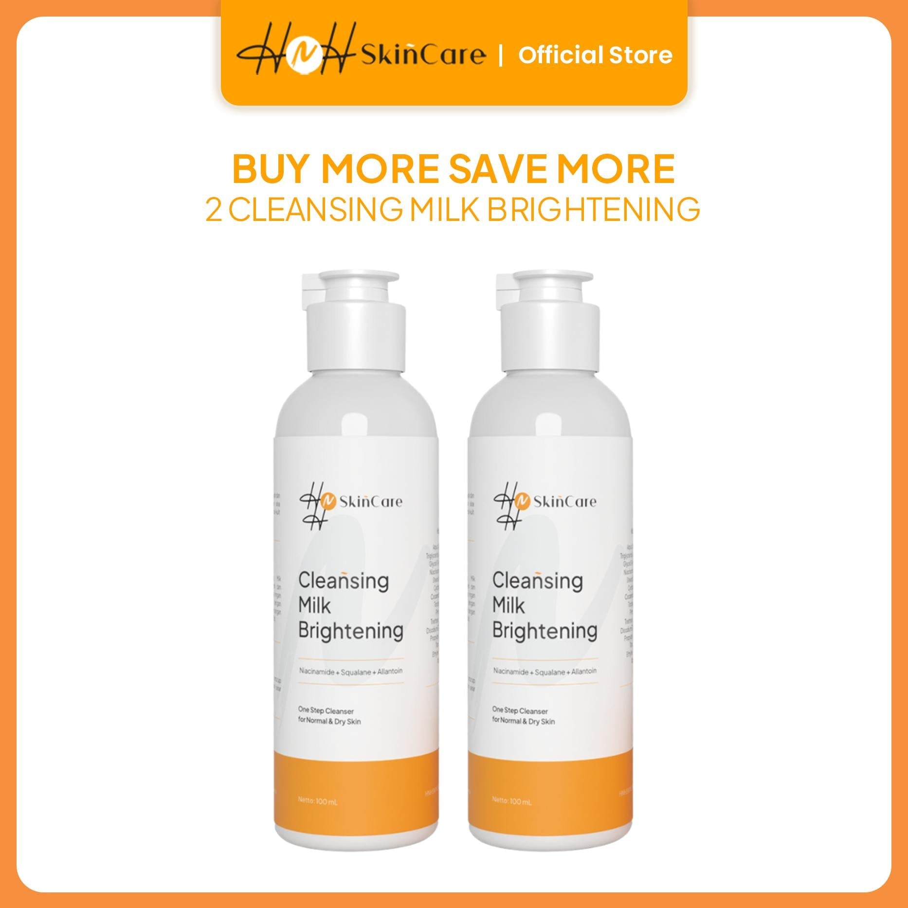 HNH Skincare - Bundling 2 Milk Cleanser Brightening ( Susu Pembersih Wajah )/ Cleansing Milk 2x Lebih Cerah, Lebih Bersih dan Melawan jerawat dan Komedo - hnhskincare