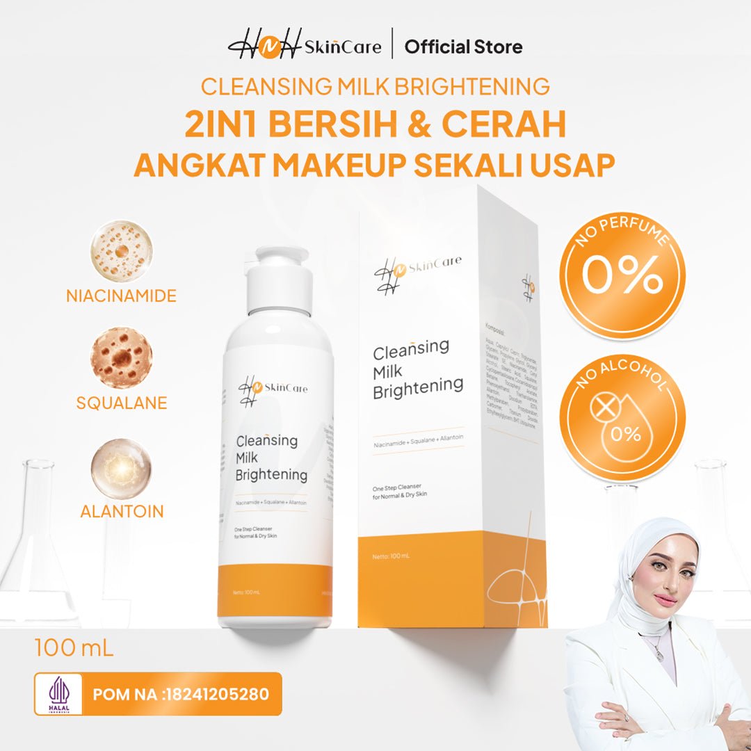 HNH Skincare - Cleansing Milk Brightening - Milk Cleanser Pembersih Wajah untuk Semua Jenis Kulit - hnhskincare