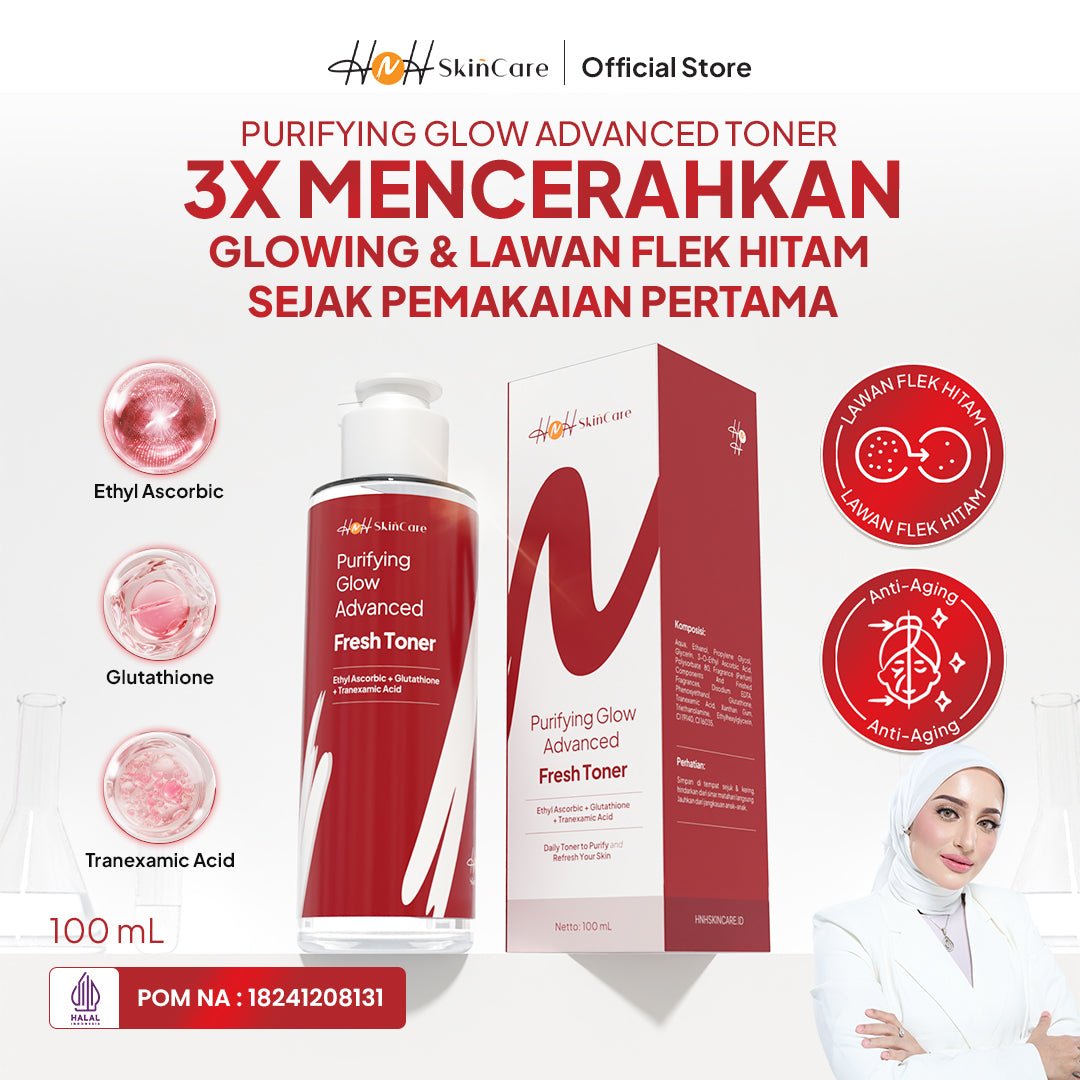 HNH Skincare - Purifying Glow Advanced Fresh Toner - Hydrating Toner untuk Mencerahkan Kulit Kusam - hnhskincare