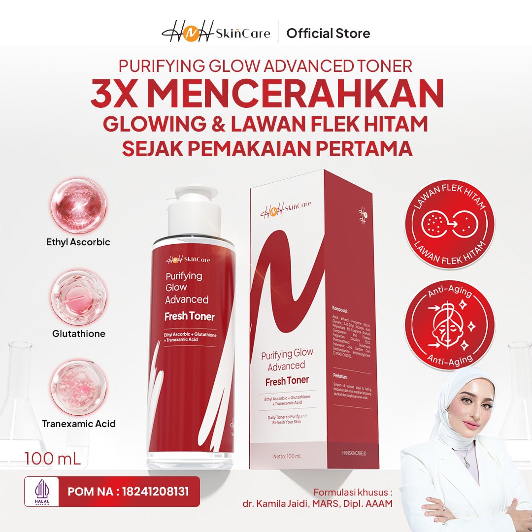 HNH Skincare - Purifying Glow Advanced Fresh Toner - Hydrating Toner untuk Mencerahkan Kulit Kusam - hnhskincare